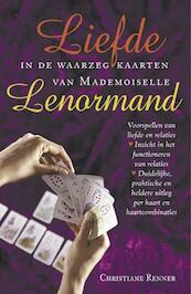 Liefde in de waarzegkaarten van Mademoiselle Lenormand - C. Renner (ISBN 9789063785505)