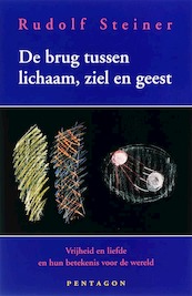 De brug tussen lichaam en geest - Rudolf Steiner (ISBN 9789072052667)