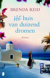 Het huis van duizend dromen - Brenda Reid (ISBN 9789460924330)