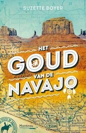 Het goud van de Navajo - Suzette Boyer (ISBN 9789460413605)