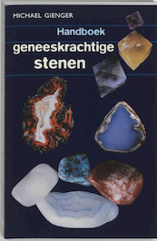 Handboek geneeskrachtige stenen - Michael Gienger (ISBN 9789069636634)