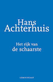 Het rijk van de schaarste - Hans Achterhuis (ISBN 9789047708759)