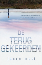 De Teruggekeerden - Jason Mott (ISBN 9789402757477)