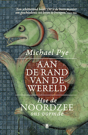 Aan de rand van de wereld - Michael Pye (ISBN 9789403104812)