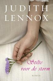 Stilte voor de storm - Judith Lennox (ISBN 9789047506560)