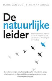 De natuurlijke leider - Mark van Vugt, Anjana Ahuja (ISBN 9789022997208)