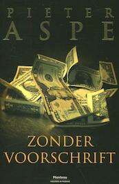 Zonder voorschrift - Pieter Aspe (ISBN 9789022329825)