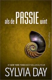 Als de passie wint - Sylvia Day (ISBN 9789402710601)