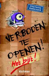 Pas op! Verboden te openen! - Charlotte Habersack (ISBN 9789020674651)