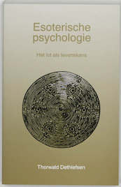 Esoterische psychologie - T. Dethlefsen (ISBN 9789020255522)