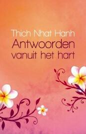 Antwoorden vanuit het hart - Thich Nhat Hanh (ISBN 9789045312170)