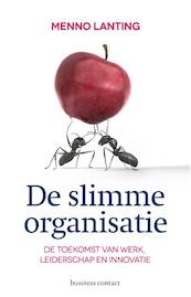 De slimme organisatie - Menno Lanting (ISBN 9789047005278)