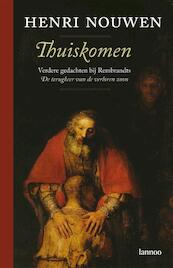 Thuiskomen - Henri Nouwen, Henri J.M. Nouwen (ISBN 9789020984200)
