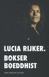 Lucia Rijker - George Schouten, Lucia Rijker (ISBN 9789021554082)