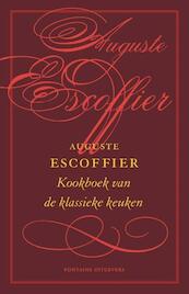 Het kookboek van de klassieke keuken - Auguste Escoffier (ISBN 9789059565357)