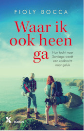 Waar ik ook heen ga - Fioly Bocca (ISBN 9789401606301)