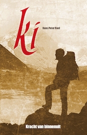 Ki, kracht van binnenuit - Hans Peter Roel (ISBN 9789079677436)