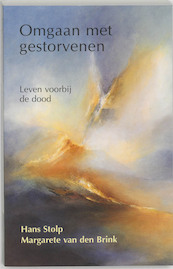 Omgaan met gestorvenen - Hans Stolp, Margarete van den Brink (ISBN 9789020282177)