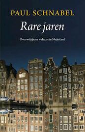 Rare jaren - Paul Schnabel (ISBN 9789047004981)