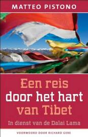 Een reis door het hart van Tibet - Matteo Pistono (ISBN 9789020298833)