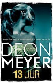 13 uur - Deon Meyer (ISBN 9789400501614)