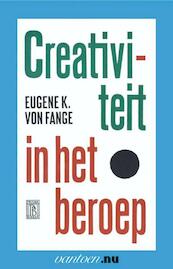 Creativiteit in het beroep - E.K. von Fange (ISBN 9789031502660)