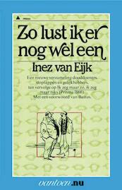 Zo lust ik er nog wel een - Inez van Eijk (ISBN 9789031503056)