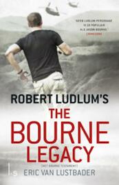 The Bourne legacy - Robert Ludlum, Eric van Lustbader (ISBN 9789024555710)