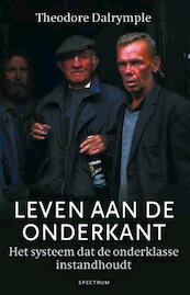 Leven aan de onderkant - Theodore Dalrymple (ISBN 9789000320295)