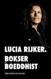 Lucia Rijker - George Schouten, Lucia Rijker (ISBN 9789021555331)