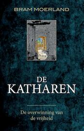 De katharen - Bram Moerland (ISBN 9789020210767)
