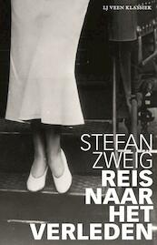 Reis naar het verleden - Stefan Zweig (ISBN 9789020414424)