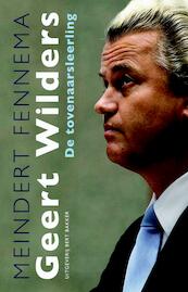 Geert Wilders - Meindert Fennema (ISBN 9789035135345)