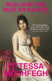 Mijn jaar van rust en kalmte - Ottessa Moshfegh (ISBN 9789048846047)