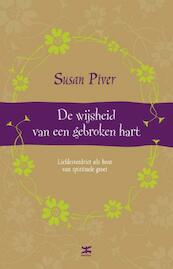 De wijsheid van een gebroken hart - Susan Piver (ISBN 9789021547602)