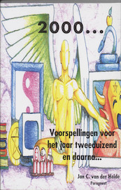 2000 - J.C. van der Heide (ISBN 9789065860033)