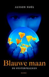 Blauwe maan / de onsterfelijken - Alyson Noël (ISBN 9789045801902)