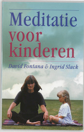 Meditatie voor kinderen - D. Fontana, David Fontana, I. Slack (ISBN 9789053400500)