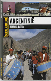 Argentinië - M. Bayer, Marcel Bayer (ISBN 9789025736101)