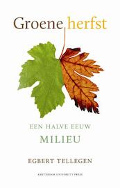 Groene herfst - Egbert Tellegen (ISBN 9789048513352)