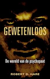 Gewetenloos - Robert D. Hare (ISBN 9789038921549)