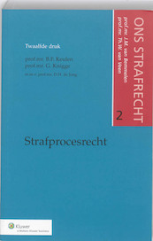 Strafprocesrecht 2 ons strafrecht - J.M. van Bemmelen, Th.W. van Veen, B.F. Keulen, G. Knigge, D.H. de Jong (ISBN 9789038708355)