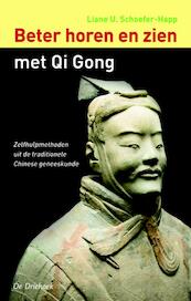 Beter horen en zien met Qi Gong - L.U. Schoefer-Happ (ISBN 9789060305812)