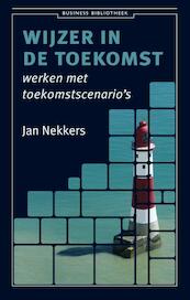 Wijzer in de toekomst - Jan Nekkers (ISBN 9789047001430)