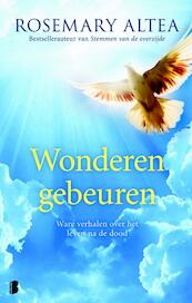 Wonderen gebeuren - Rosemary Altea (ISBN 9789022560174)