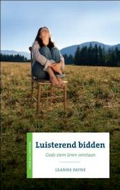 Luisterend bidden - L. Payne, Leanne Payne (ISBN 9789029715799)