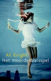 Het moordenaarsspel - Ali Knight (ISBN 9789041420206)