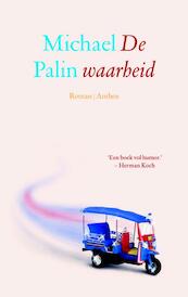 De waarheid - Michael Palin, M. Palin (ISBN 9789041422538)