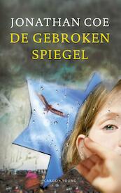 De gebroken spiegel - Jonathan Coe (ISBN 9789023479505)