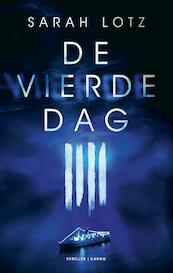 De vierde dag - Sarah Lotz (ISBN 9789023496595)